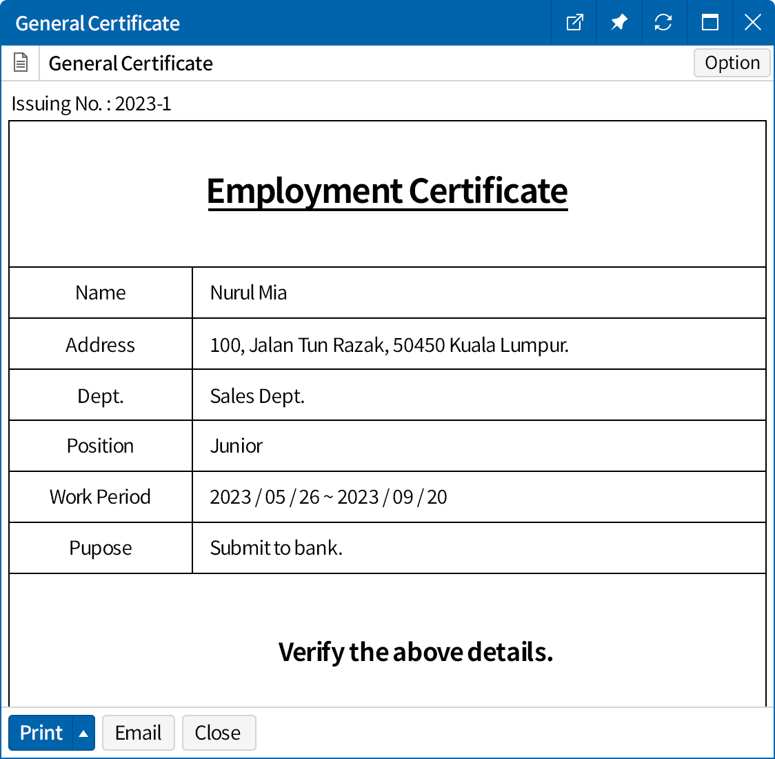Easily issue various certificates, including employment certificate