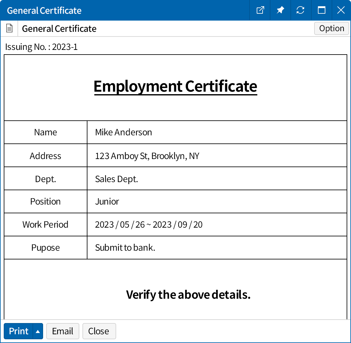 Easily issue various certificates, including employment certificate