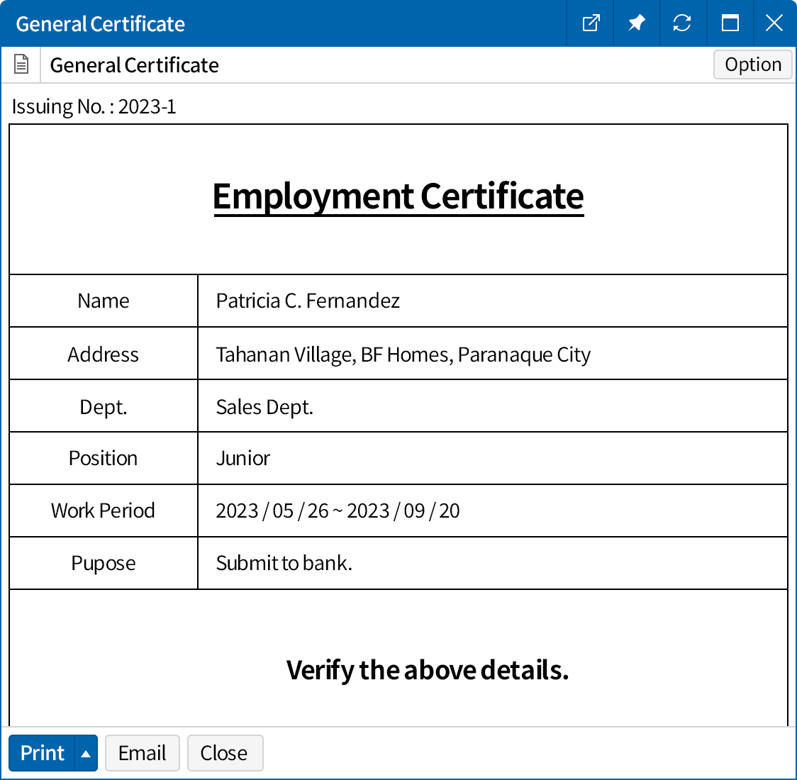 Easily issue various certificates, including employment certificate