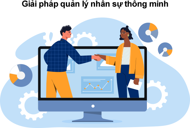 Giải pháp quản lý nhân sự thông minh cho doanh nghiệp hiện đại Phần mềm HRM hỗ trợ quản lý tập trung thông tin và tự động nghiệp vụ HR