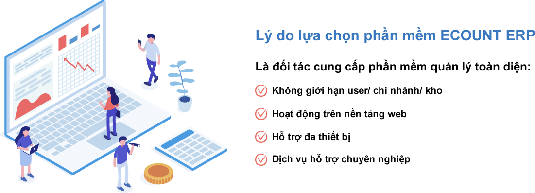 Lý do nên triển khai phần mềm của ECOUNT ERP Phần mềm ECOUNT ERP mang lại giải pháp tối ưu cho doanh nghiệp SMEs